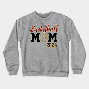 Basketball Mom 2024 Crewneck Sweatshirt